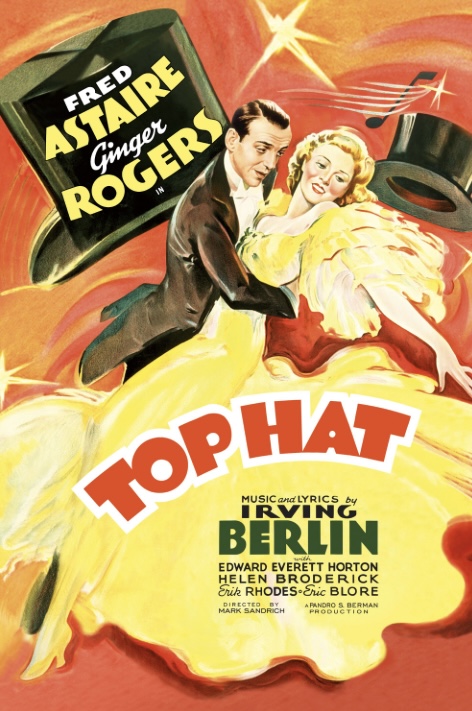 "Top Hat" movie poster. A top hat in upper left corner, with a man and a woman in elegant clothing ballroom dancing in the foreground.